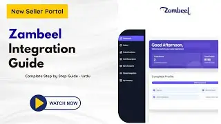 Zambeel Integration Guide : Complete Step by Step Guide - Urdu