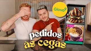 PEDIMOS COMIDA ÀS CEGAS NA GLOVO *desafio*