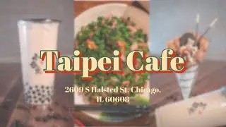 Taipei Cafe | Cinematic Video|📍2609 S Halsted St, Chicago, IL 60608