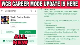 OMG🔥WCB CAREER MODE UPDATE LAUNCHED🔥WCB MOST AWAITED CAREER MODE UPDATE LAUNCHED
