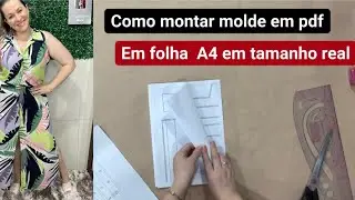 Como montar PDF de molde em A4 tamanho real passo a passo  #moldesdecostura #moldes