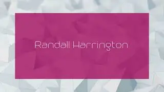 Randall Harrington - appearance
