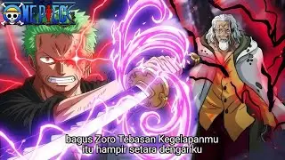 ONE PIECE TERBARU - LEDAKAN KEGELAPAN RAYLEIGH MUNCUL DALAM TEBASAN ZORO! IMU MULAI MEWASPADAINYA