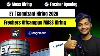 EY and Cognizant Off Campus Hiring EXPOSED for Freshers | Fresher Mass hiring 2026