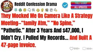 They Mocked Me On Camera Like A Strategy Meeting&mdash;&ldquo;family Atm,&rdquo; &ldquo;No Spine...- Best Reddit Stories