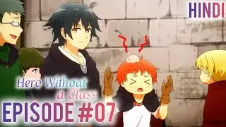 (7) No Skills Required When You're Born to Dominate Episode 7 in Hindi | Hero Without a Class Ep 7