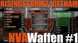 Die Waffen von Rising Storm 2: Vietnam - Teil 1 NVA (Type 56, AKM, SKS, MAT, Hunting Shotgun & RPD)
