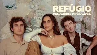 Refúgio dos Amores Improváveis - Session (Ao Vivo)
