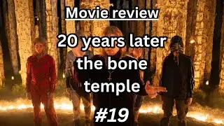 28 years later : The Bone Temple #19