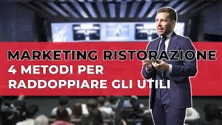 Marketing Ristorazione | 4 Metodi per RADDOPPIARE gli utili del tuo Ristorante