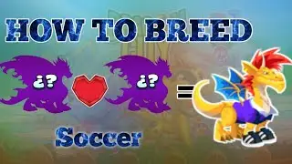 How To Breed Soccer Dragon || Dragon City
