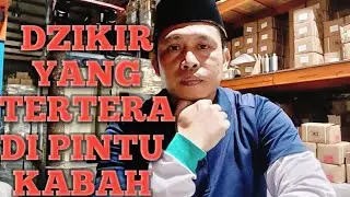 DZIKIR YANG TERTERA DI PINTU KA'BAH