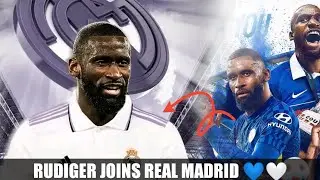 CONFIRMED ✅ RUDIGER JOINS REAL MADRID 💙🤍 | #chelsea #transfernews | #realmadrid | #chelseanews