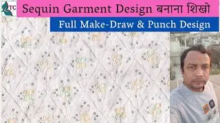 Sequin Garment Embroidery Design | Embroidery Design Class | Lifetime Embroidery Class|Sequin Design