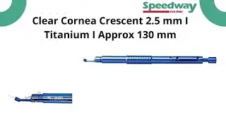 Clear Cornea Crescent 2.5 mm I Titanium I Approx 130 mm.