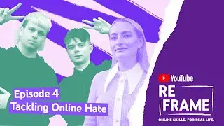 Tackling Online Hate Ft. Jacob and Ollie | YouTube Reframe