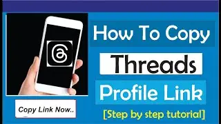 How To Copy Threads Profile Link