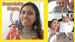 Amazon Jewelry Shopping - Festival Shopping /Navaratri celebration in canada - Indian Mom Vlogger