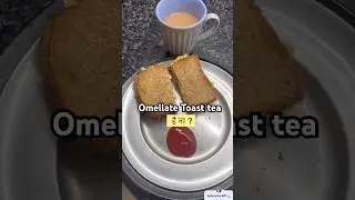 Healthy Breakfast With Comfort food, Omellate, Bread,Tea #eggrecipe#omellette#indianbreakfast