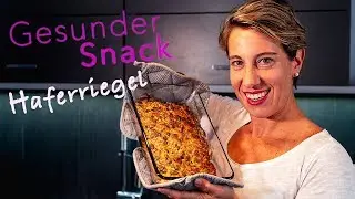 Gesundes Rezept - leckere Haferriegel f&uuml;r zwischendurch