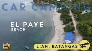 Car Camping 06 - El Paye Beach @ Lian  Batangas