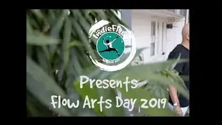 IndieFlow | Flow Arts Day 2019
