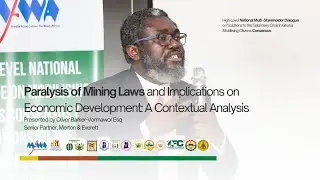 Paralysis of Mining Laws and Implications on Economic Development: A Contextual Analysis