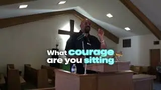 the restoration of my courage: Courage Series Continues Episode 6