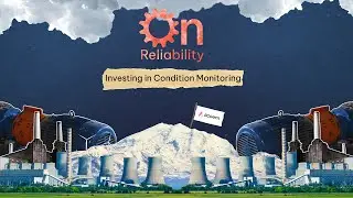 Investing in Condition Monitoring | On Reliability | ACOEM