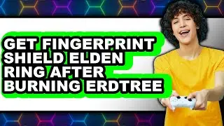 How to Get Fingerprint Shield Elden Ring After Burning Erdtree (only Way)