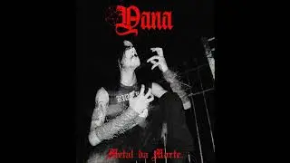 Yana - Metal da Morte (Full Album)
