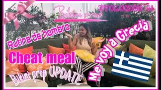 Semana 17 -Recomp - CHEAT MEAL, Bikini Prep Update, Grecia y Barcelona, Evolve EP41