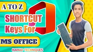 SHORTCUT KEYS FOR MS OFFICE | A to Z Shortcut Keys Of MS OFFICE | HAMAD TECHNIQUES