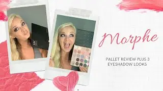 Morphe 35C Everyday Chic Artistry Pallet Review plus 3 ways to apply it tutorial *NEW*