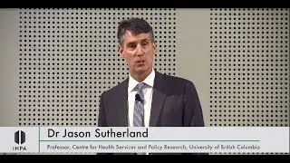 Latest advances in improving value from hospital spending - Dr Jason Sutherland