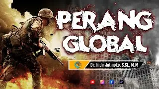 Perang Global Ketiga di Depan Mata || Indri Jatmoko