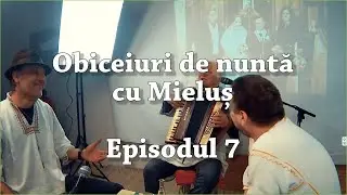 Obiceiuri de nunta cu Mielus - Ep. 07 - Shuffle FM Podcast