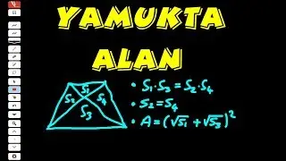 İSPAT : YAMUK TA ALAN ÖZELLİKLERİ ( TYT GEOMETRİ / YAMUK )