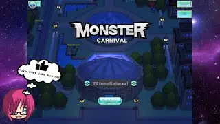 Monster Savior (aka Monster Carnival)...? (part 2)