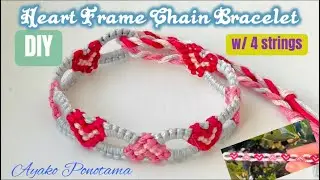 !New! #howtomake Heart❤️Frame Chain Bracelet w/ 4 strings #originaldesign #easydiy #embroidery #diy