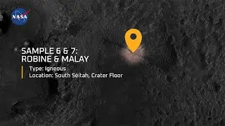 Meet the Mars Samples: Robine and Malay (Samples 6 and 7)