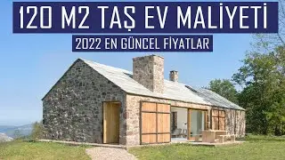 120 m2 M&uuml;stakil Ev Maliyeti - Taş Ev Yapımı Maliyeti 2022 - K&ouml;y Evi Maliyeti Hesaplama