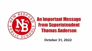 Superintendent Anderson's Update Oct 31 2022