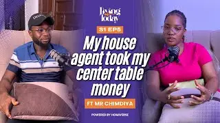 My House Agent Took My Center Table Money Ft Mr Chimdiya Dimanozie | Living Today Lifestyle