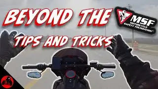 5 Things The MSF Doesn't Teach You | Tips and Tricks for Beginner Motorcycle Riders