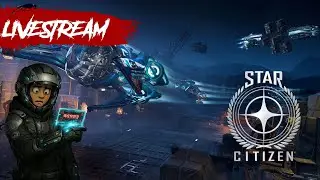 🔴 Star Citizen | Another night back in the Verse! [1440p]
