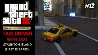 GTA 3 Definitive Edition - Taxi Driver with Taxi - Staunton Island (First 15 fares) [1440p]