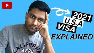 подача заявления на визу США на 2021 год? B1/B2, F/M, H1-B, J1/J2... ОБЪЯСНЕНЫ