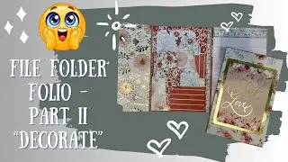 File Folder Folio Tutorial Part 2 | Decorating & Adding Finishing Touches