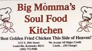 BIG MOMMA&rsquo;S SOUL FOOD KITCHEN | Louisville, Kentucky | Restaurant Review